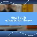 How I built a JavaScript library