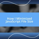 How I Minimized JavaScript File Size