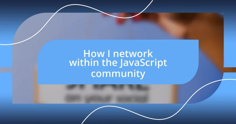 How I network within the JavaScript community