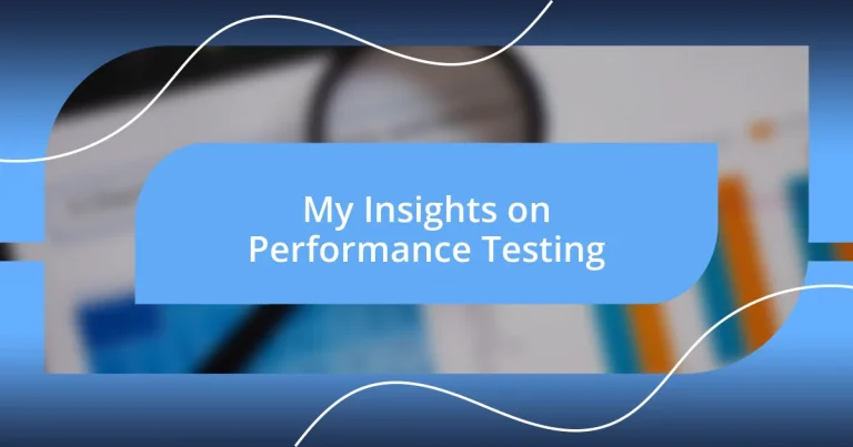 My Insights on Performance Testing