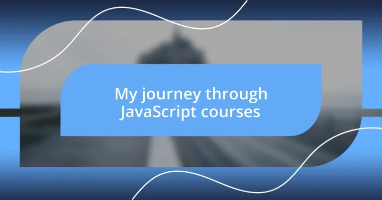 My journey through JavaScript courses