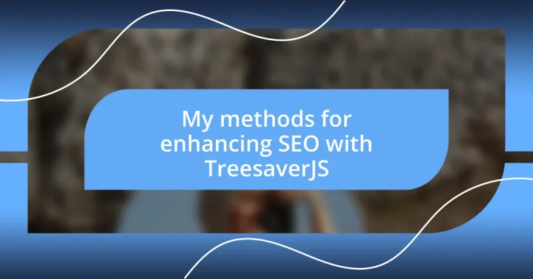 My methods for enhancing SEO with TreesaverJS