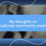 My thoughts on JavaScript community events