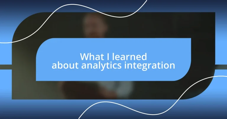 What I learned about analytics integration