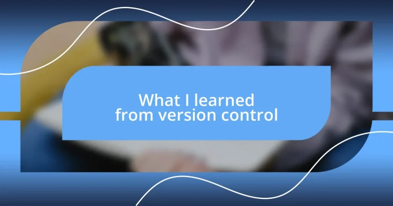 What I learned from version control