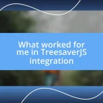 What worked for me in TreesaverJS integration